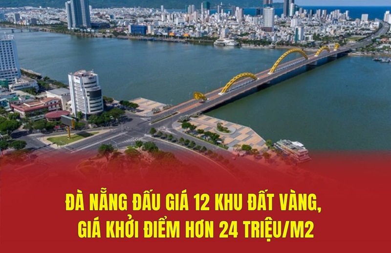 Đà Nẵng đấu giá 12 khu đất vàng, giá khởi điểm hơn 24 triệu m2